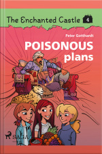 The Enchanted Castle 4 - Poisonous Plans