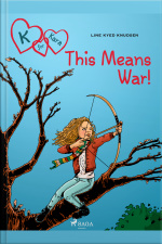 K For Kara 6 - This Means War!