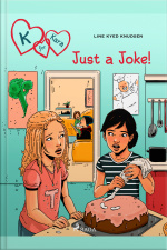 K For Kara 17 - Just A Joke!