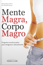 Mente Magra, Corpo Magro