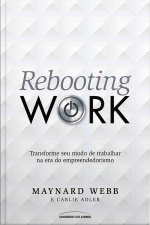 Rebooting Work