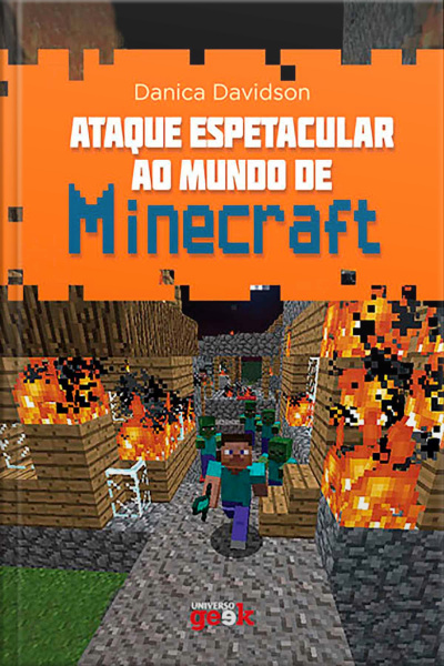Ataque Espetacular Ao Mundo De Minecraft