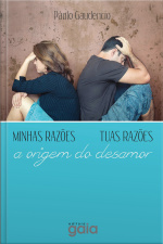 Minhas Razões, Tuas Razões