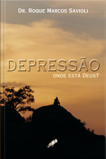 Depressão - Onde Está Deus?