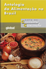 Antologia Da Alimentação No Brasil