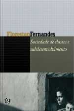 Sociedade De Classes E Subdesenvolvimento