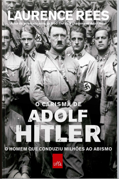 O Carisma De Adolf Hitler