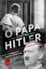 O Papa Contra Hitler