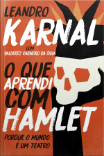 O Que Aprendi Com Hamlet