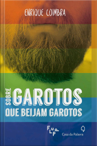 Sobre Garotos Que Beijam Garotos