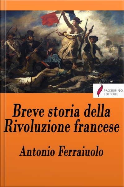 Breve Storia Della Rivoluzione Francese