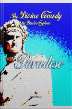 The Divine Comedy Paradiso: Paradiso