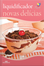 Liquidificador: Novas Delícias