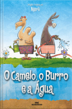 O Camelo, O Burro E A Água