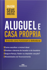 Aluguel E Casa Própria
