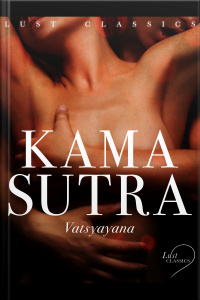 Lust Classics: Kama Sutra