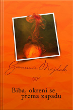 Biba, Okreni Se Prema Zapadu