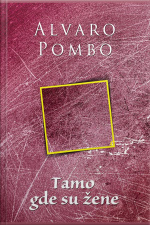 Tamo Gde Su Žene