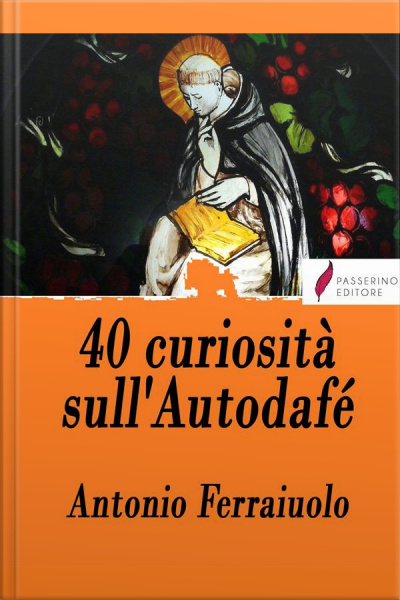 40 Curiosità Sullautodafé