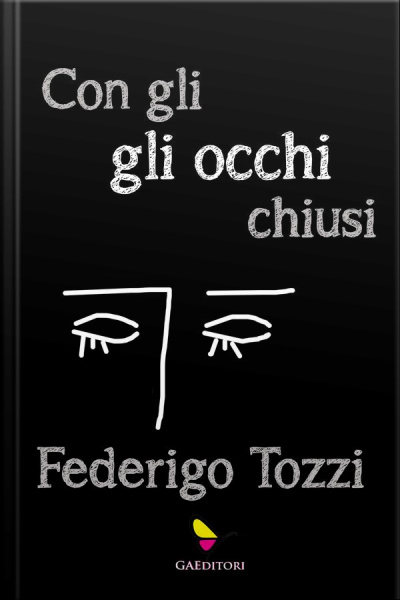 Con Gli Occhi Chiusi