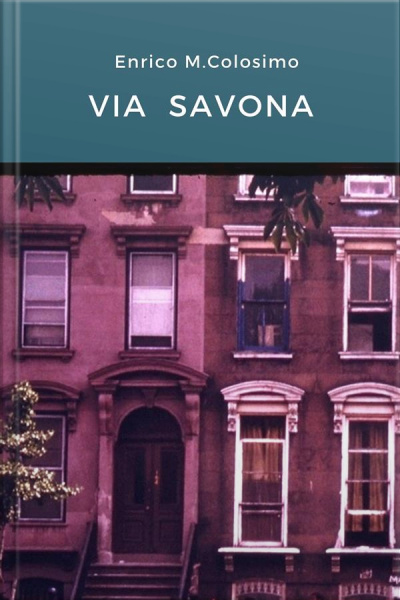 Via Savona: Romanzo