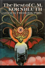 The Best Of C. M. Kornbluth