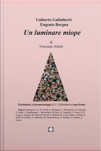 Umberto Galimberti Eugenio Borgna Un Luminare Miope