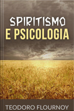 Spiritismo E Psicologia
