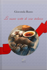 Le Nuove Ricette Di Casa Italiana