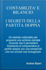 Contabilita E Bilancio: I Segreti Della Partita Doppia
