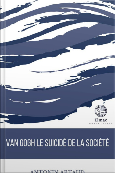 Van Gogh Le Suicidé De La Société