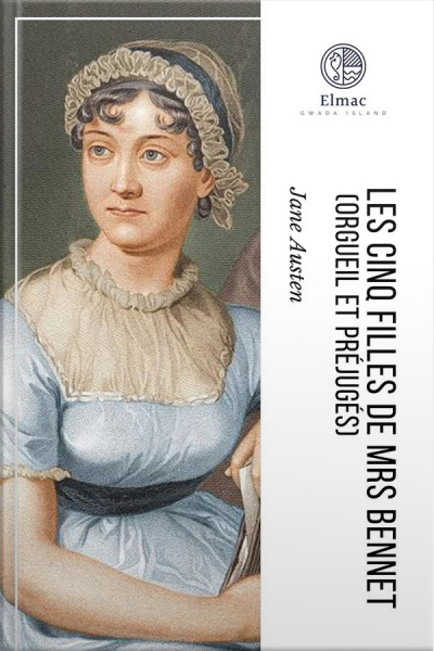 Les Cinq Filles De Mrs Bennet (orgueil Et Préjugés)