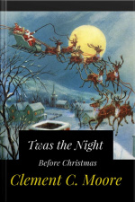 Twas The Night Before Christmas