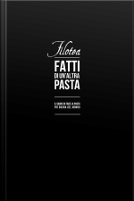 Filotea Fatti Di Un’altra Pasta: Fatti Di Un’altra Pasta