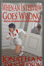 When An Interview Goes Wrong: And An Adventure Of A Lifetime Begins