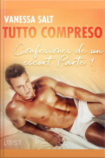 Todo Incluido - Confesiones De Un Escort Parte 1