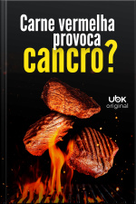 Carne vermelha provoca cancro?