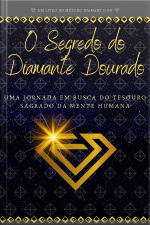 O Segredo Do Diamante Dourado